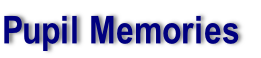 Pupil Memories